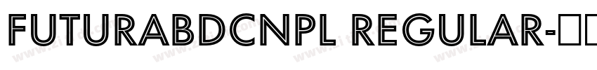 FuturaBdCnPL Regular字体转换 FuturaBdCnPL Regular字体转换